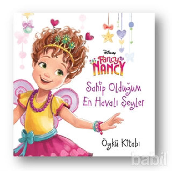 Picture of Sahip Olduğum En Havalı Şeyler - Fancy Nancy