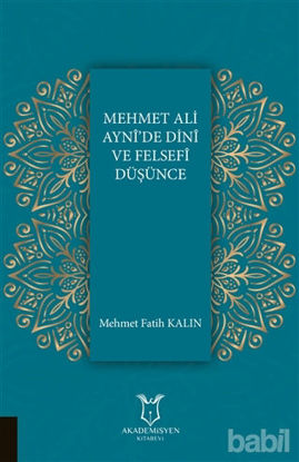 Picture of Mehmet Ali Ayni'de Dini ve Felsefi Düşünce