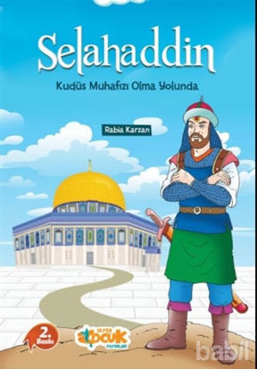 Picture of Selahaddin Kudüs Muhafızı Olma Yolunda
