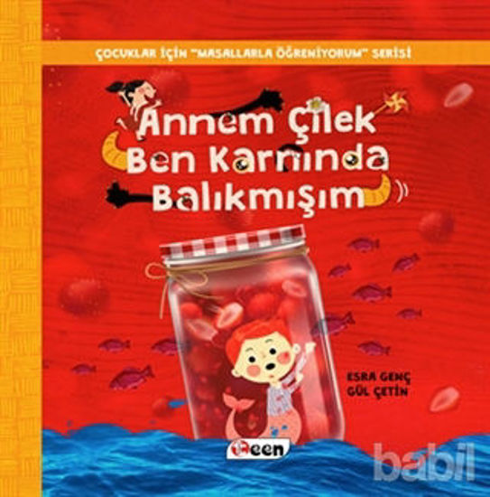 Picture of Annem Çilek Ben Karnında Balıkmışım