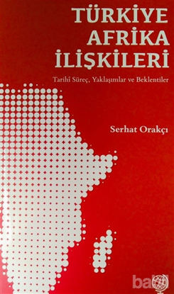 Picture of Türkiye Afrika İlişkileri