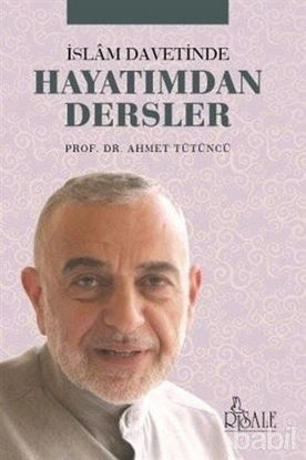 Picture of İslam Davetinde Hayatımdan Dersler