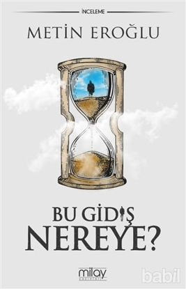 Picture of Bu Gidiş Nereye?