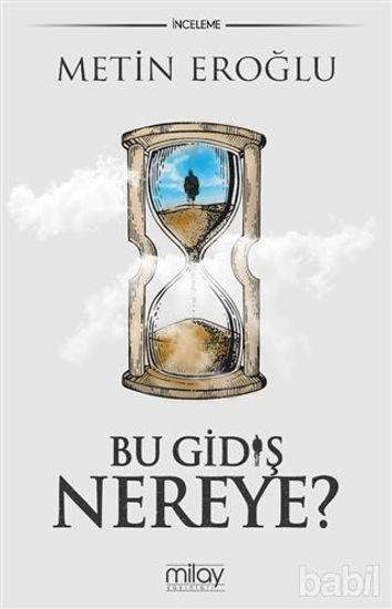 Picture of Bu Gidiş Nereye?