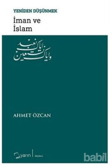 Picture of İman ve İslam - Yeniden Düşünmek