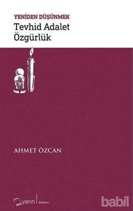 Picture of Tevhid Adalet Özgürlük - Yeniden Düşünmek