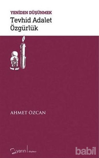 Picture of Tevhid Adalet Özgürlük - Yeniden Düşünmek