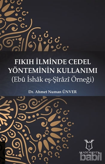 Picture of Fıkıh İlminde Cedel Yönteminin Kullanımı