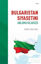 Picture of Bulgaristan Siyasetini Anlama Kılavuzu