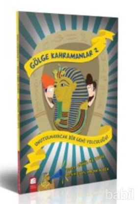Picture of Gölge Kahramanları 2 - Unutulmayacak Bir Gemi Yolculuğu