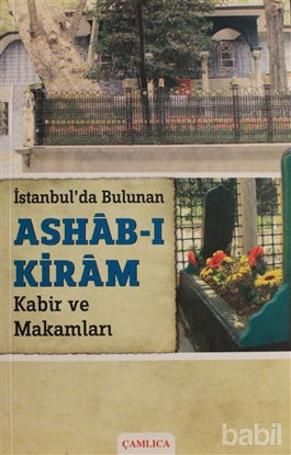 Picture of İstanbul'da Bulunan Ashab-ı Kiram Kabir ve Makamları