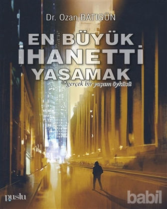 Picture of En Büyük İhaneti Yaşamak