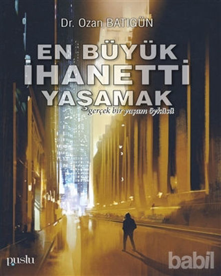 Picture of En Büyük İhaneti Yaşamak