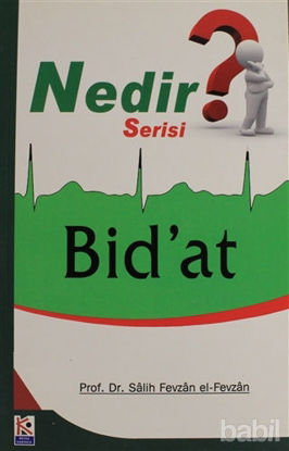 Picture of Nedir Serisi? - Bid'at