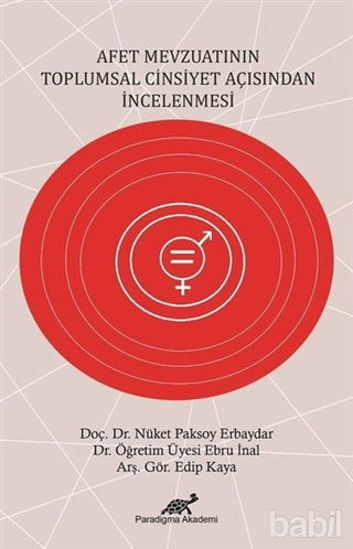 Picture of Afet Mevzuatının Topşumsal Cinsiyet Tarafından İncelenmesi