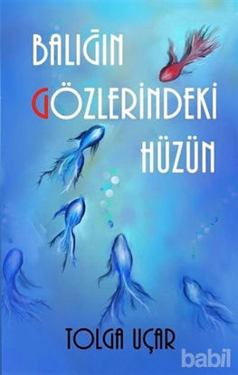 Picture of Balığın Gözlerindeki Hüzün
