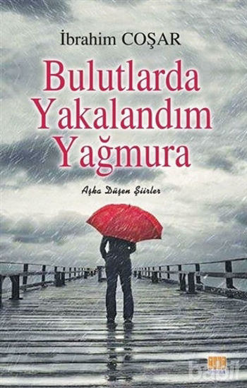 Picture of Bulutlarda Yakalandım Yağmura