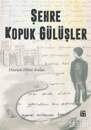Picture of Şehre Kopuk Gülüşler