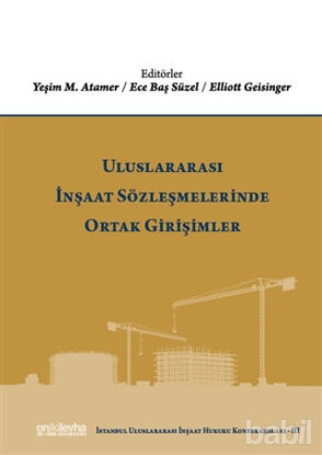 Picture of Uluslararası İnşaat Sözleşmelerinde Ortak Girişimler