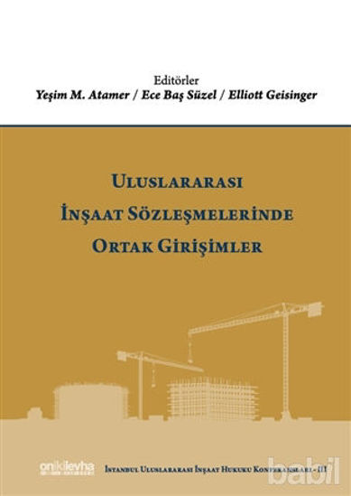 Picture of Uluslararası İnşaat Sözleşmelerinde Ortak Girişimler