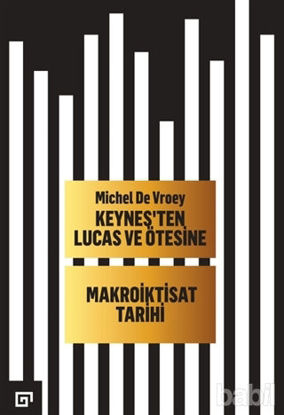 Picture of Keynes'ten Lucas ve Ötesine - Makroiktisat Tarihi