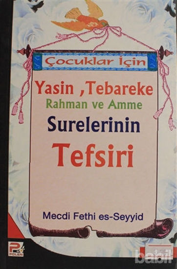 Picture of Çocuklar İçin Yasin, Tebareke Rahman ve Amne Surelerinin Tefsiri