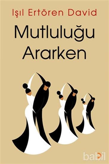 Picture of Mutluluğu Ararken