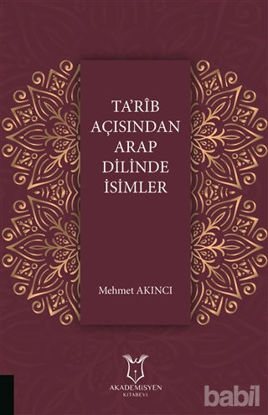 Picture of Ta'rib Açısından Arap Dilinde İsimler