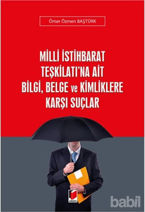 Picture of Milli İstihbarat Teşkilatı'na Ait Bilgi, Belge ve Kimliklere Karşı Suçlar