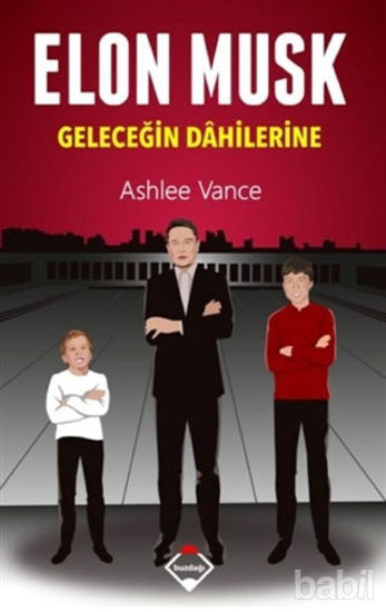 Picture of Elon Musk - Geleceğin Dahilerine