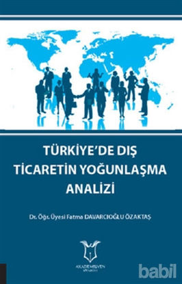 Picture of Türkiye'de Dış Ticaretin Yoğunlaşma Analizi