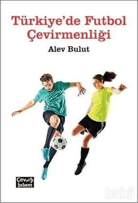 Picture of Türkiye'de Futbol Çevirmenliği