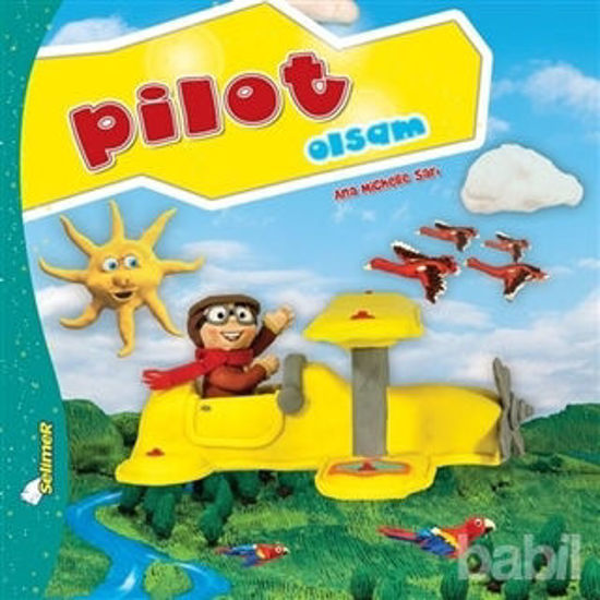 Picture of Pilot Olsam - Büyüyünce Ne Olsam?