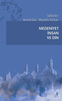 Picture of Medeniyet İnsan ve Din