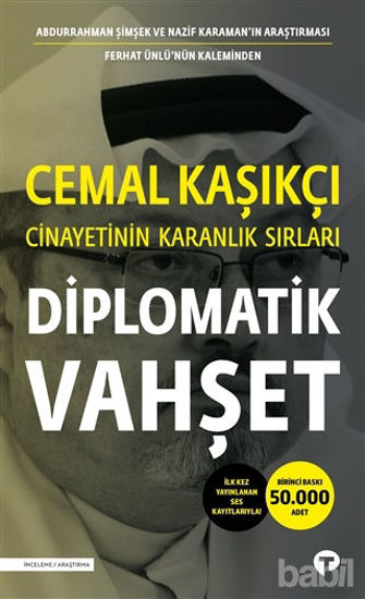 Picture of Diplomatik Vahşet - Cemal Kaşıkçı Cinayetinin Karanlık Sırları