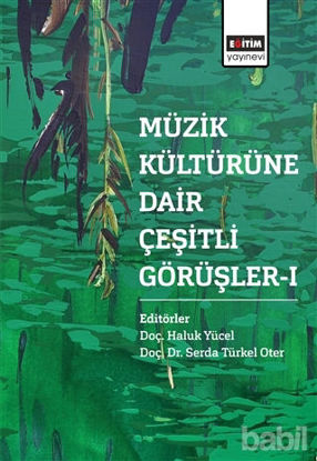 Picture of Müzik Kültürüne Dair Çeşitli Görüşler - 1