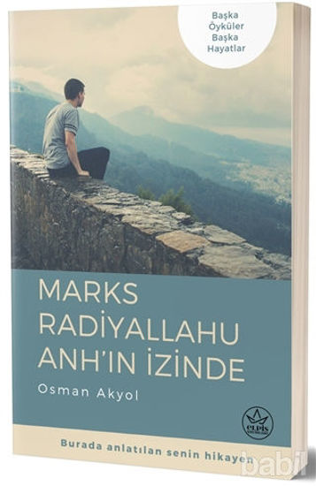 Picture of Marks Radiyallahu  Anh’ın İzinde