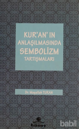 Picture of Kur'an'ın Anlaşılmasında Sembolizm Tartışmaları