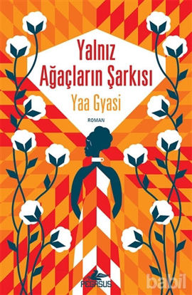 Picture of Yalnız Ağaçların Şarkısı