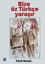 Picture of Bize Öz Türkçe Yaraşır