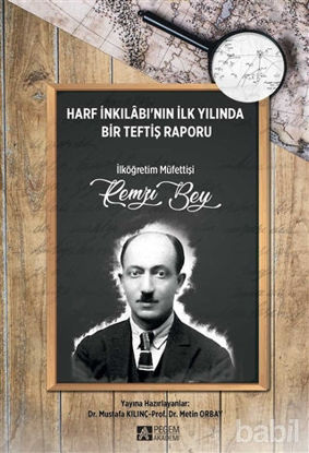 Picture of Harf İnkılabı'nın İlk Yılında Bir Teftiş Raporu
