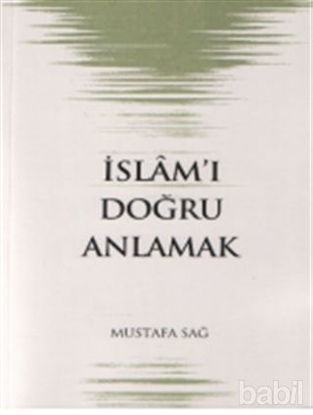 Picture of İslam'ı Doğru Anlamak