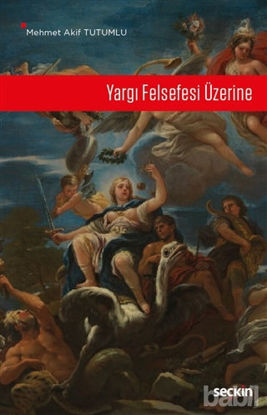 Picture of Yargı Felsefesi Üzerine