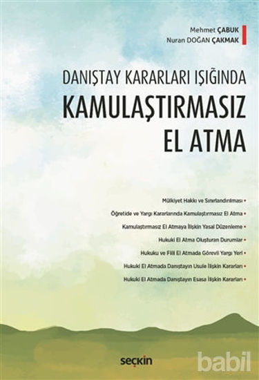 Picture of Danıştay Kararları Işığında Kamulaştırmasız El Atma