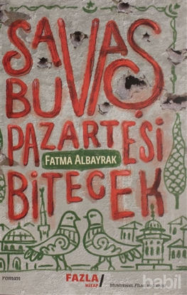 Picture of Savaş Bu Pazartesi Bitecek