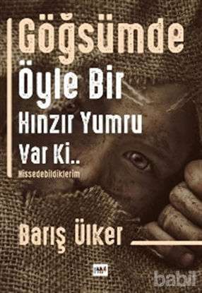 Picture of Göğsümde Öyle Bir Hınzır Yumru Var Ki