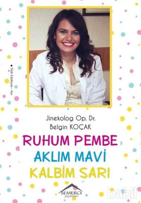 Picture of Ruhum Pembe Aklım Mavi Kalbim Sarı