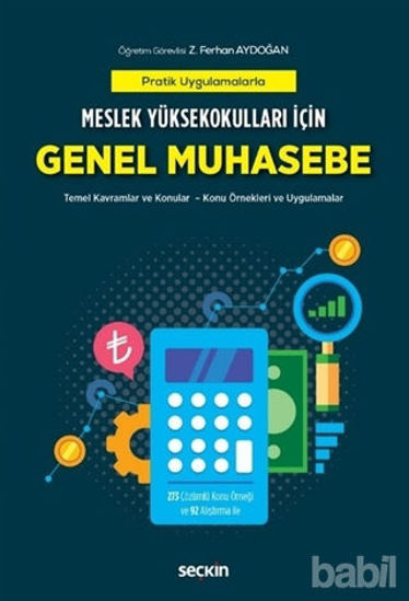 Picture of Pratik Uygulamalarla Meslek Yüksekokulları İçin Genel Muhasebe