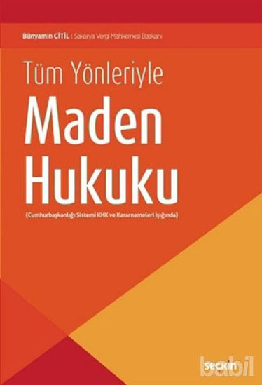 Picture of Tüm Yönleriyle Maden Hukuku