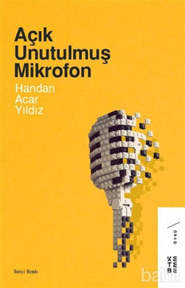 Picture of Açık Unutulmuş Mikrofon